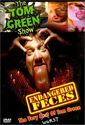 Tom Green: Endangered Feces (1999) starring Tom Green on DVD on DVD